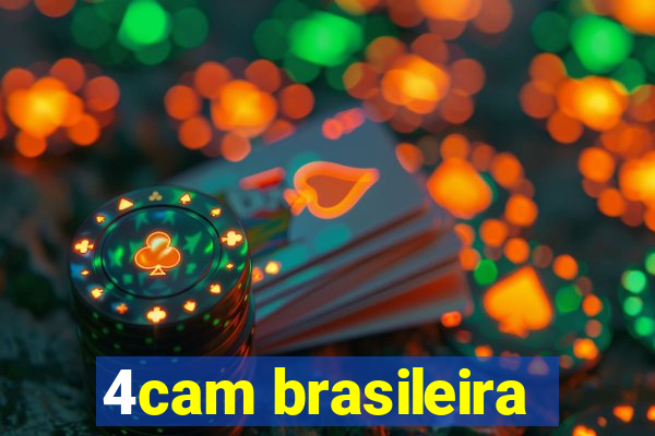 4cam brasileira